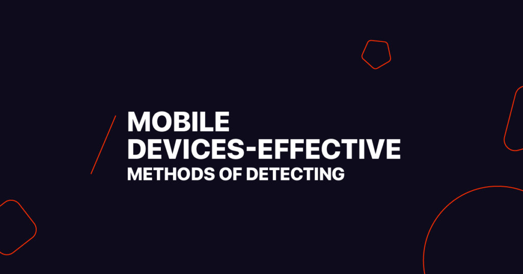Effective methods of detecting mobile