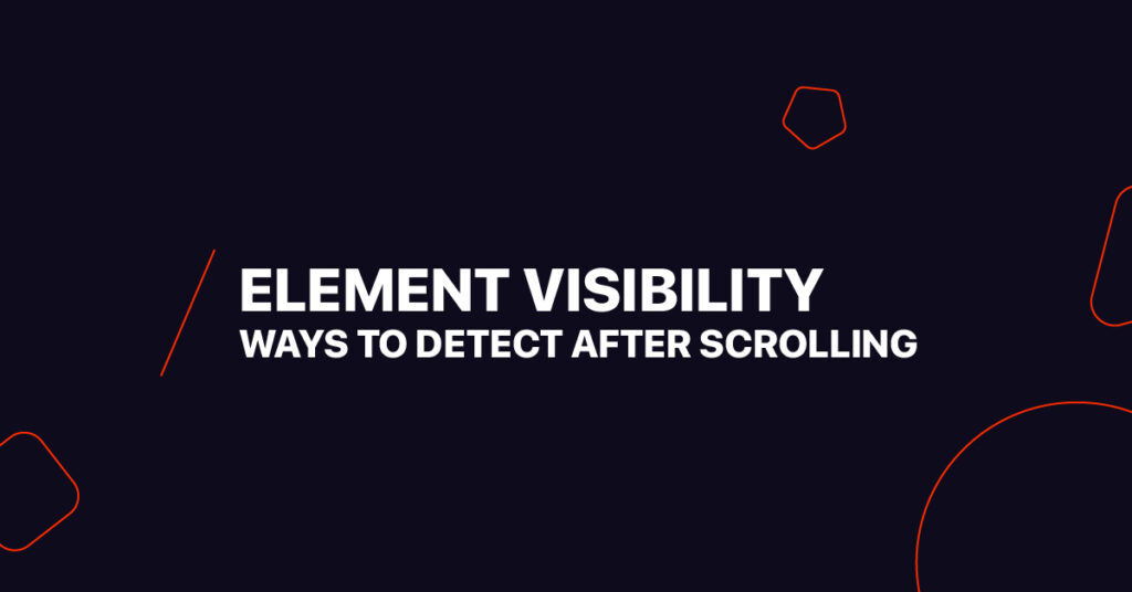 Element Visibility after scrolling